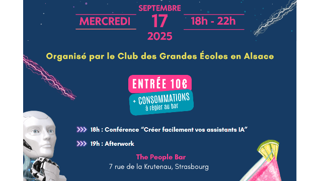 Conférence IA et Afterwork du  Club Grandes Écoles à Strasbourg