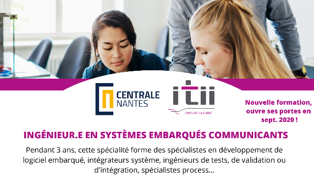 Nouvelle formation à Centrale Nantes - Ingénieur Systèmes Embarqués communicants 