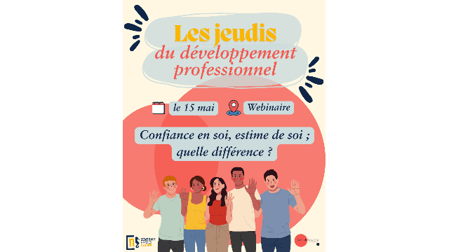 WEBINAIRE "Confiance en soi, estime de soi ; Quelle différence ?"