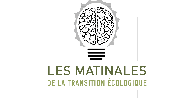 Les Matinales de la Transition Écologique - retrouvez les replays ici