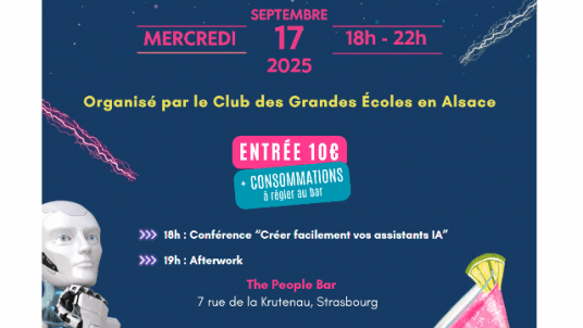 Conférence IA et Afterwork du  Club Grandes Écoles à Strasbourg